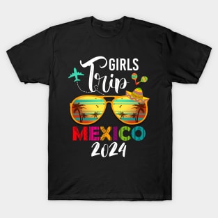 Mexico Family Trip 2024 Straight Trippin Girls Trip Gift For Women mother day T-Shirt